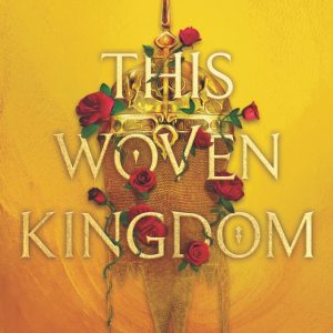 کتاب This Woven Kingdom by Tahereh Mafi