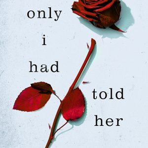 کتاب If Only I Had Told Her by Laura Nowlin