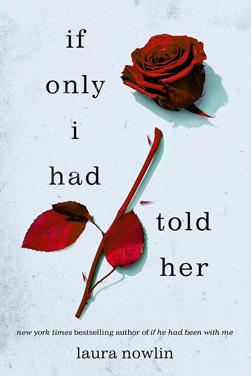 کتاب If Only I Had Told Her by Laura Nowlin