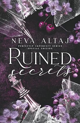 کتاب Ruined Secrets (Perfectly Imperfect 4) by Neva Altaj