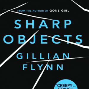 کتاب Sharp Objects by Gillian Flynn