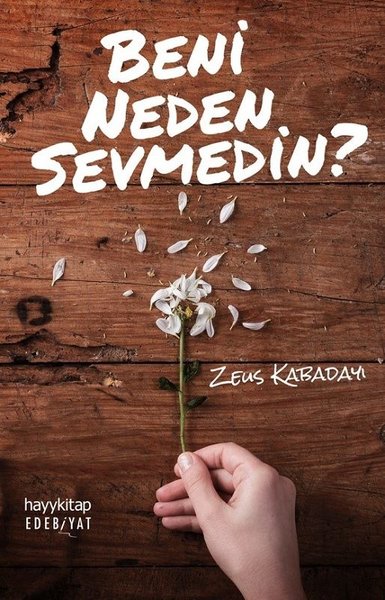 رمان ترکی استانبولی Beni Neden Sevmedin? by Zeus Kabadayı