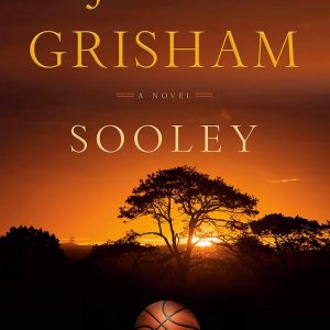 Sooley by John Grisham