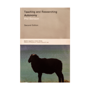 Teaching and Researching Autonomy Second Edition