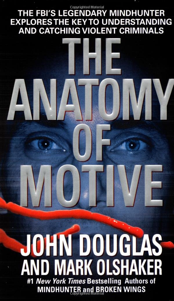 کتاب The Anatomy of Motive by John E. Douglas