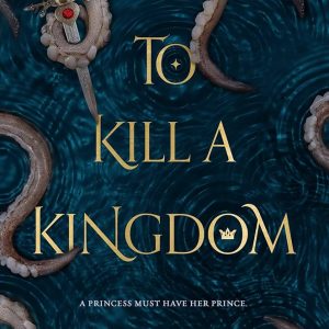 کتاب To Kill a Kingdom by Alexandra Christo