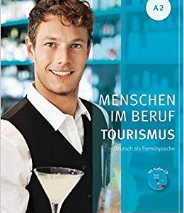 Menschen Im Beruf Tourismus Kursbuch A2