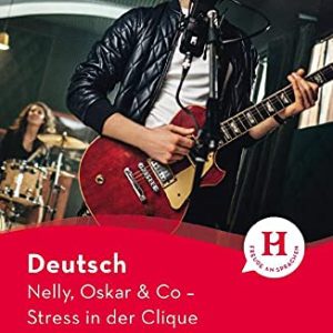 داستان آلمانی Nelly Oskar & Co - Stress in der Clique A2