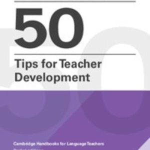 Jack C Richards' 50 Tips for Teacher Development - Cambridge
