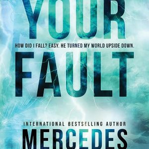 کتاب Your Fault book 2 by Mercedes Ron