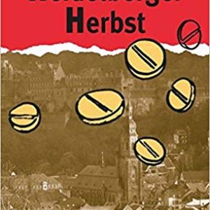 Felix Und Theo: Heidelberger Herbst MIT CD