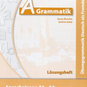 A Grammatik: Übungsgrammatik Deutsch als Fremdsprache, Sprachniveau A1/A2 سیاه و سفید