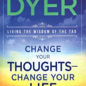 Change Your Thoughts Change Your Life
