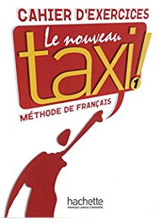 کتاب Le Nouveau Taxi 1 + Cahier