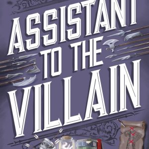 کتاب ASSISTANT TO THE VILLAIN BY HANNAH NICOLE MAEHRER