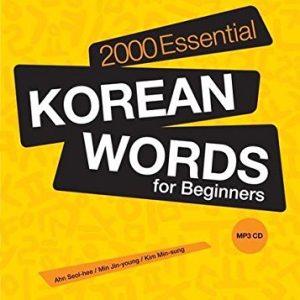 کتاب 2000 Essential Korean Words for Beginners: Korean-English-Chinese-Japanese - Classified by Ahn Seol-hee