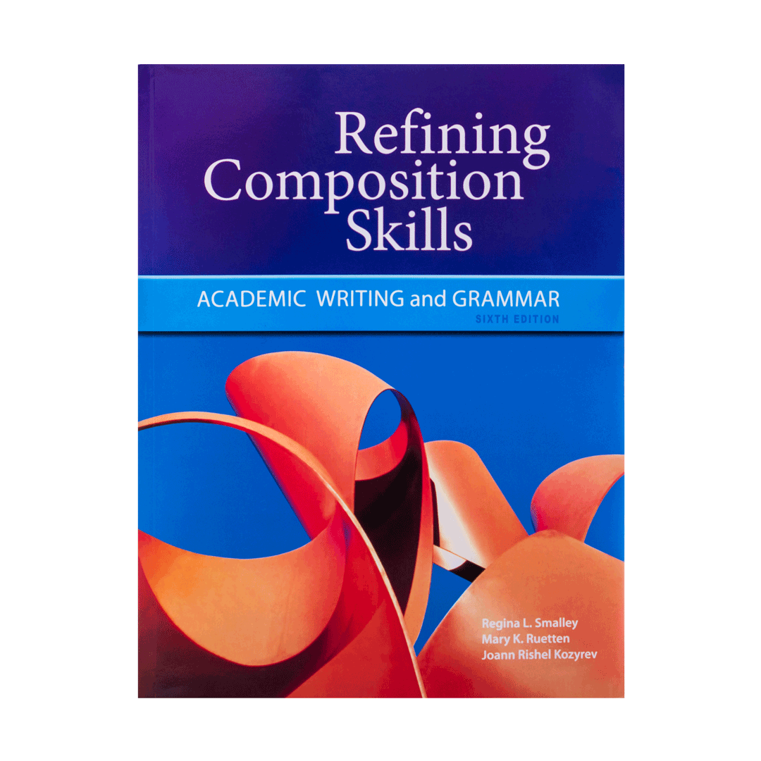 کتاب Refining Composition Skills Sixth Edition