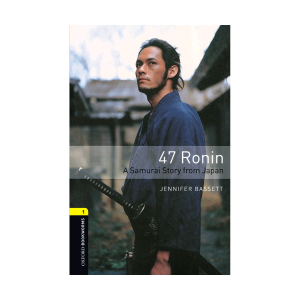 Bookworms 1 47Ronin-A Samurai Story From Japan+CD