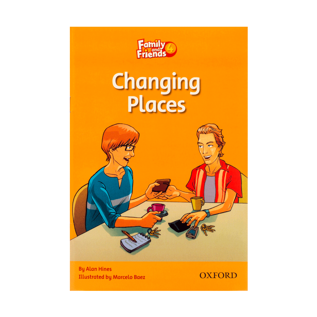 داستان فمیلی اند فرندز Family and Friends Readers 4 Changing Places
