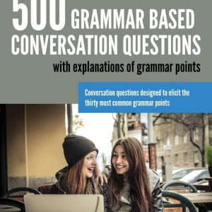 کتاب 500 Grammar Based Conversation Questions