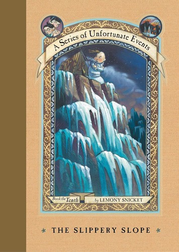 کتاب A Series of Unfortunate Events 10: The Slippery Slope