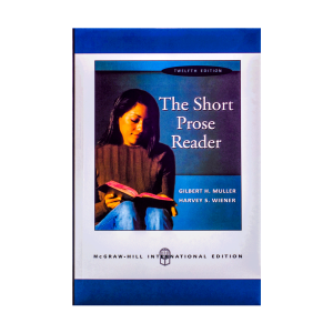 The Short Prose Reader twelfth edition