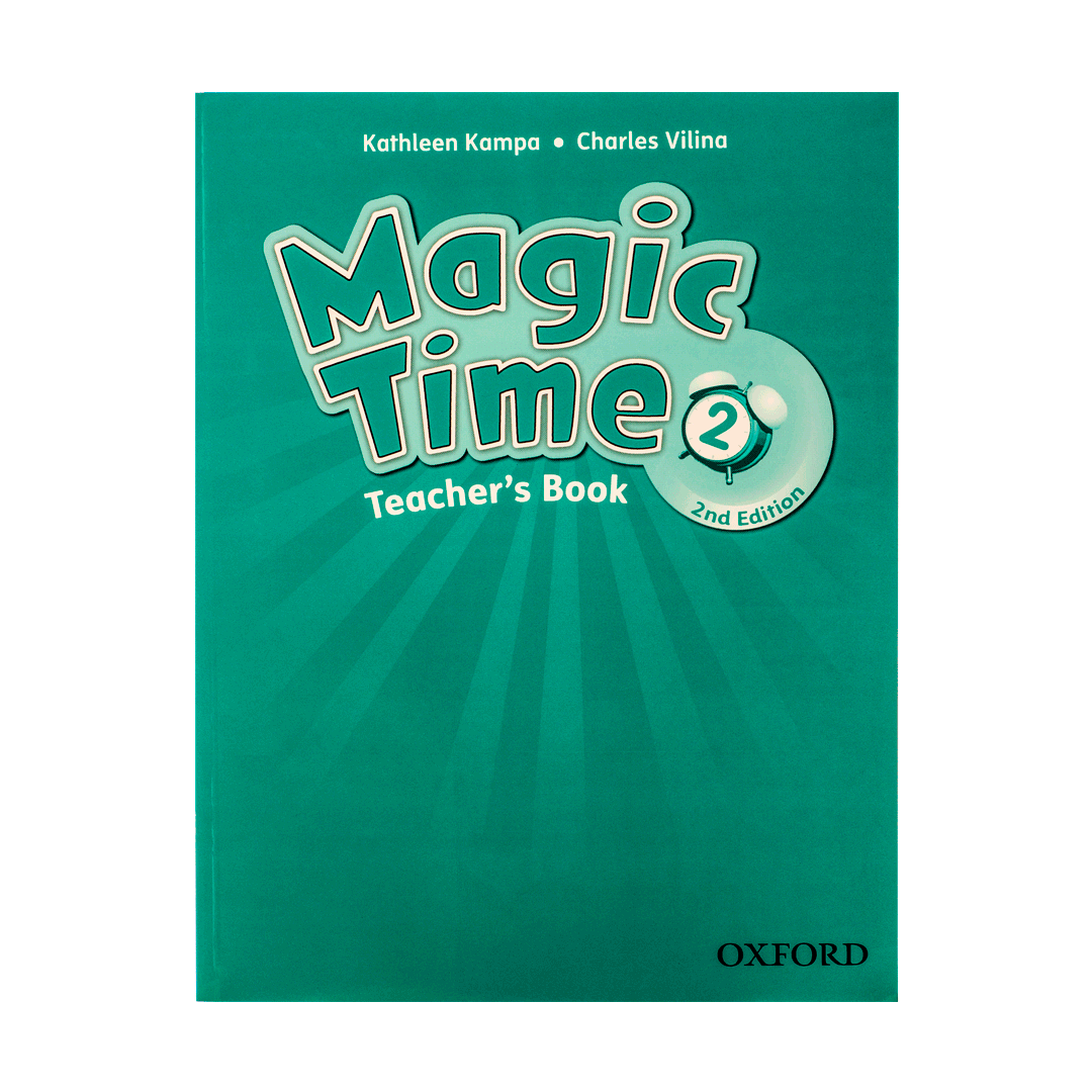 Magic Time2 (2nd) Teachers Book