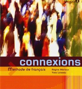 کتاب Connexions 2 - Livre élève + Cahier