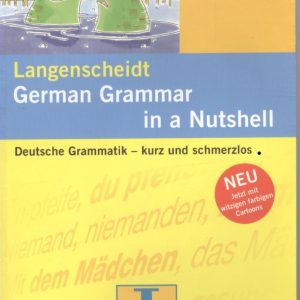 Langenscheidt German Grammar in a Nutshell