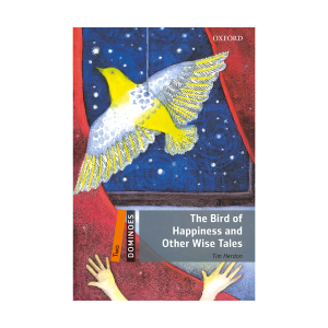 New Dominoes 2: The Bird of Happiness and Other Wise Tales+CD
