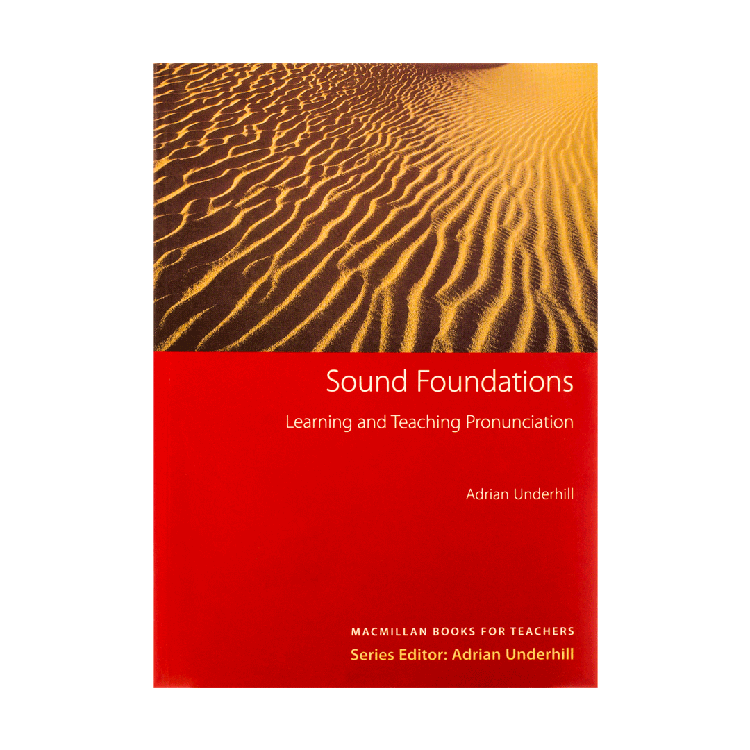 Sound Foundations Learning and Teaching Pronunciation