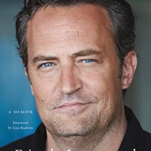 کتاب Friends Lovers and the Big Terrible Thing by Matthew Perry