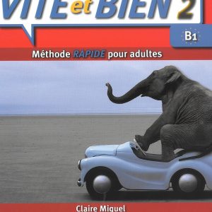 Vite et bien 2 - Niveau B1 سیاه و سفید
