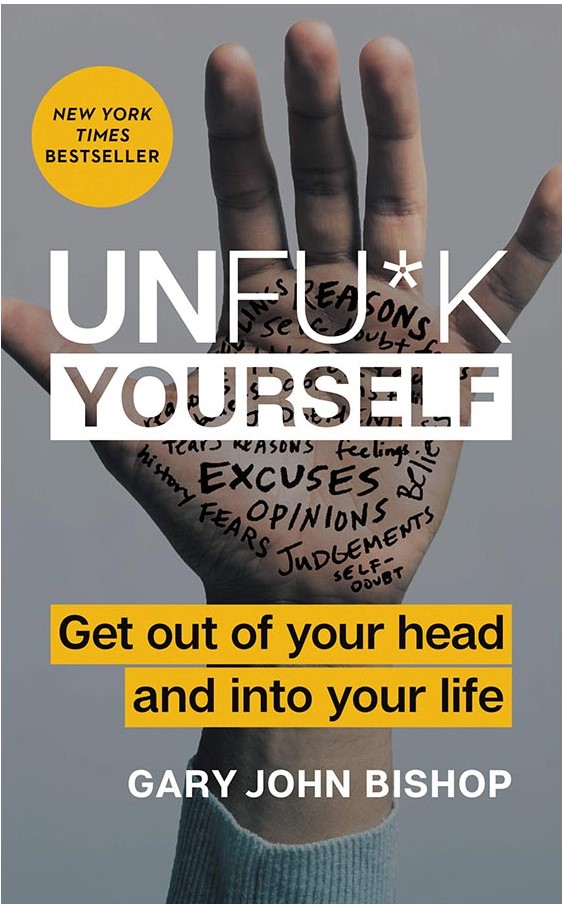 کتاب Unfuck Yourselff - Get Out of Your Head and into Your Life