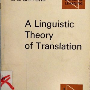 A Linguistic Theory Of Translation