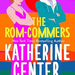 کتاب The RomCommers by Katherine Center