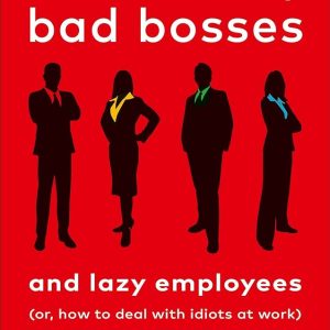 کتاب Surrounded by bad bosses and lazy employees by Thomas Erikson