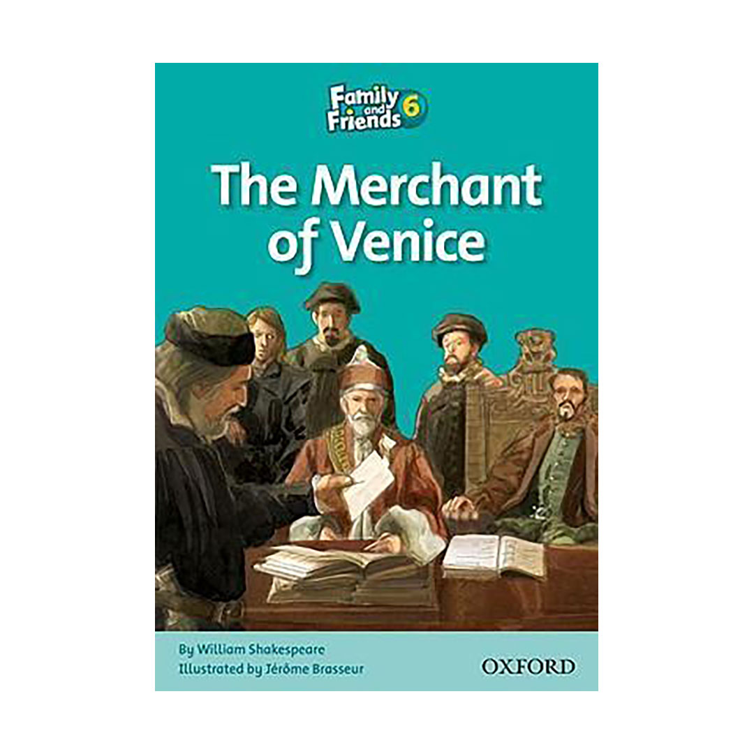 داستان فمیلی اند فرندز Family and Friends Readers 6 The Merchant of Venice