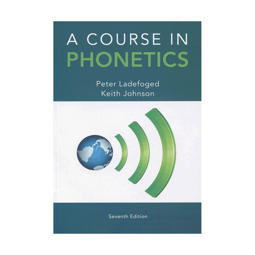 کتاب A Course In Phonetics 7th Edition