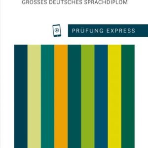 کتاب Prüfung Express Goethe Zertifikat C2