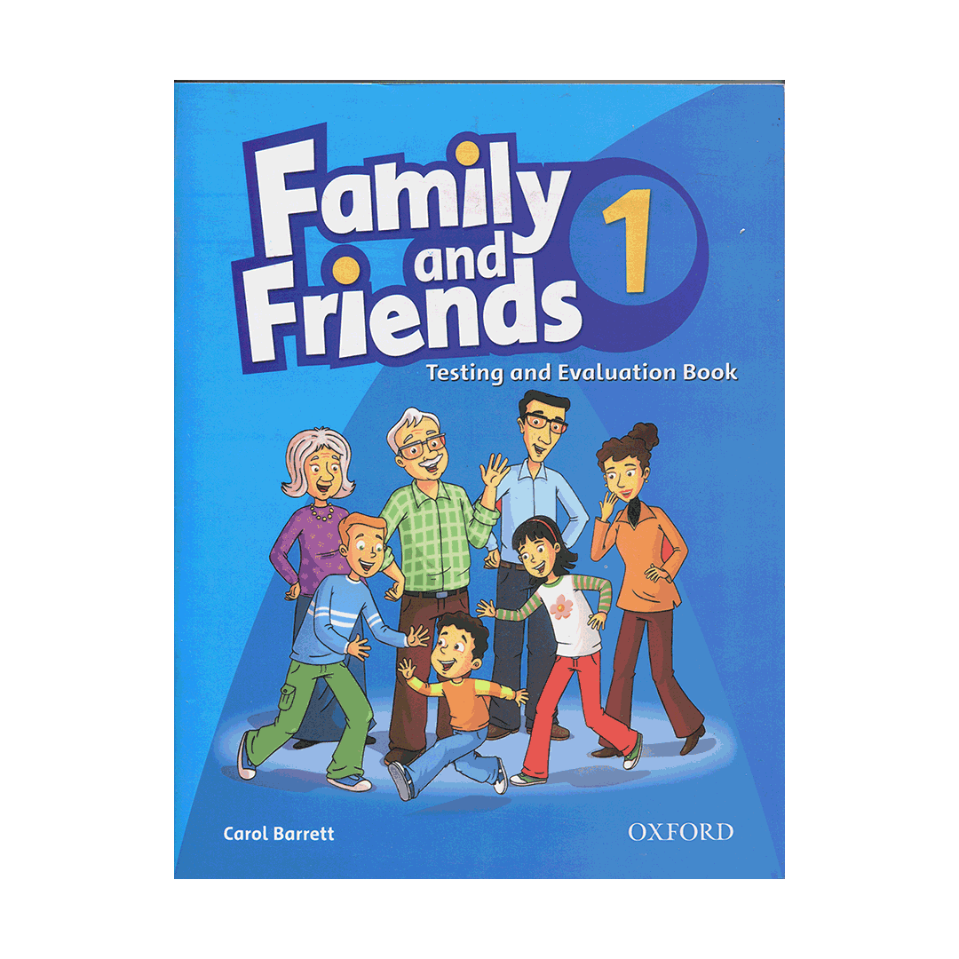 Family and Friends 1 Test & Evaluation