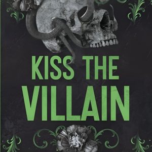 کتاب Kiss the Villain (Villain #1) by Rina Kent