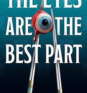 کتاب The Eyes Are The Best Part By Monika Kim