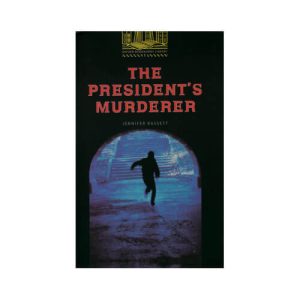 Bookworms 1:THE PRESIDENT-S MURDERER