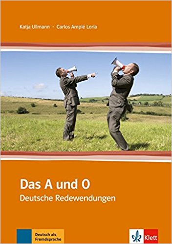 کتاب Das Und O: Das A Und O - Deutsche Redewendungen