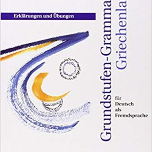 Grundstufen-Grammatik für Deutsch als Fremdsprache