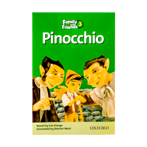 داستان فمیلی اند فرندز Family and Friends Readers 3 Pinocchio