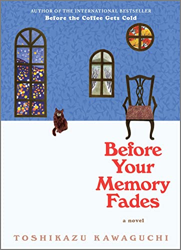 کتاب Before Your Memory Fades by Kawaguchi Toshikazu