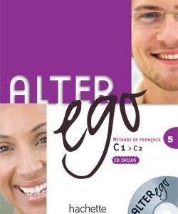 Alter Ego + 5 : Cahier + Parcours digital