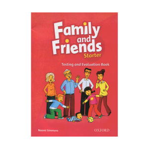 Family and Friends starter Test & Evaluation